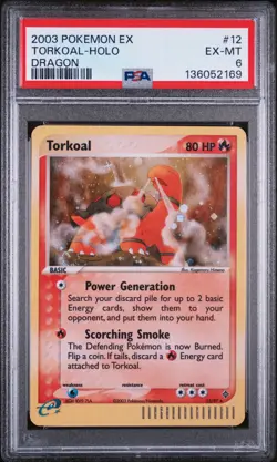 2003 POKEMON EX DRAGON #12 TORKOAL-HOLO PSA 6 - Image 1