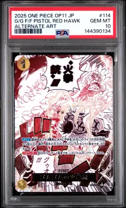 2025 ONE PIECE JPN ALTERNATE ART #114 GUM-GUM FIRE-FIST PISTOL RED HAWK PSA 10 - Image 1