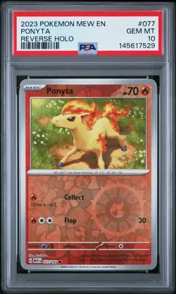 2023 POKEMON MEW EN-151 REVERSE HOLO #077 PONYTA PSA 10 - Image 1