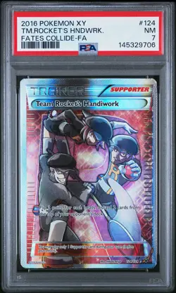 2016 POKEMON XY FATES COLLIDE #124 FULL ART/TEAM ROCKET'S HANDIWORK PSA 7 - Image 1
