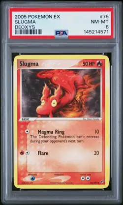 2005 POKEMON EX DEOXYS #75 SLUGMA PSA 8 - Image 1