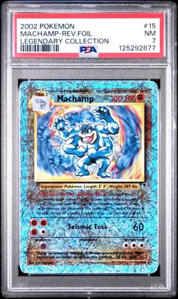 2002 POKEMON LEGENDARY COLLECTION #15 MACHAMP-REVERSE FOIL PSA 7 - Image 1