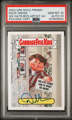 2022 GPK NYCC PROMO WE HATE THE 80'S ARTIST AUTO DAVE GROSS PSA 10 AUTO 10 - Image 1