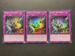 3x Evenly Matched | RA01-EN074 | NM | Super Rare | 1st Edition | YuGiOh! - Image 1