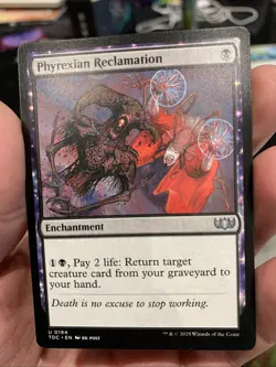 MTG - Phyrexian Reclamation - Tarkir: Dragonstorm Commander Magic the Gathering - Image 1