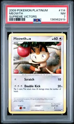 2009 POKEMON PLATINUM SUPREME VICTORS #114 MEOWTH PSA 7 - Image 1