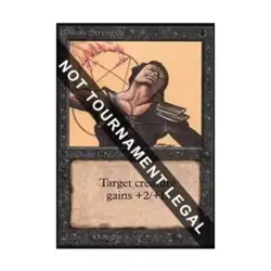 WOTC MtG Collector's Ed Unholy Strength (CE) (C) NM - Image 1