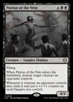Patron of the Vein - Commander: The Lost Caverns of Ixalan - R - #207 - NM - Image 1