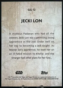 2025 Topps Chrome Star Wars 🔥 #GG-12 JECKI LON Galactic Graffiti (SP) Acolyte - Image 4