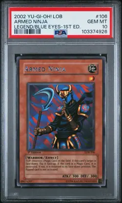 2002 Yu-Gi-Oh! Armed Ninja LOB 1st Edition Rare PSA 10 - Image 1
