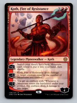 Koth, Fire of Resistance R Phyrexia: All Will Be One 138 NM - Image 1