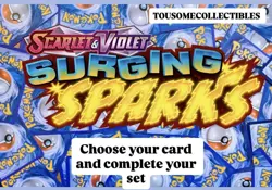 Pokemon TCG: Scarlet & Violet - Surging Sparks - Complete Your Set, Pick a Card - Image 1