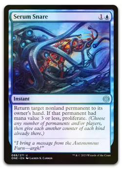 Serum Snare #68 (Foil) (NM) Phyrexia All Will Be One ONE Magic MTG - Image 1