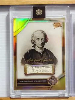 Charles Carroll 2025 Pieces Of Past 1776 Freedom Fighters GOLD RELIC card #148 - Image 1