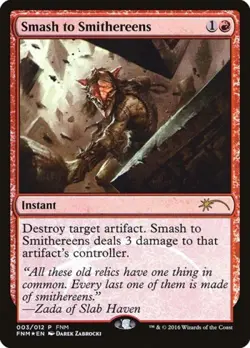 Smash to Smithereens -Foil Light Play MTG Promos: FNM - Image 1