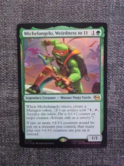 Michelangelo, Weirdness to 11 FOIL - Teenage Mutant Ninja Turtles MTG - Image 1
