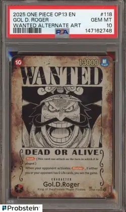 2025 One Piece OP13 EN Wanted Alternate Art #118 Gol D Roger PSA 10 GEM MINT - Image 1
