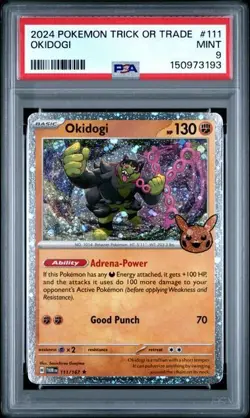 2024 POKEMON TRICK OR TRADE #111 OKIDOGI PSA MINT 9 - Image 1