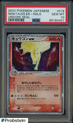 2004 Pokemon Japanese Undone Seal #018 Ninetales ex Holo PSA 10 GEM MINT - Image 1
