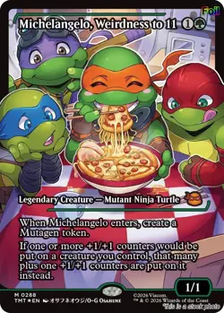 Michelangelo, Weirdness to 11 (Showcase) [TMT - 288] - NM [Foil] TCG MTG - Image 1