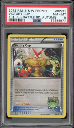 Victory Cup - 1st Place Autumn Battle Road 2012 BW31 - PSA 8 - Image 1