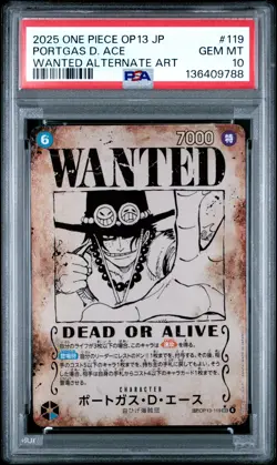 2025 ONE PIECE JAPANESE OP13-CARRYING ON HIS WILL #119 PORTGAS D. ACE PSA 10 - Image 1