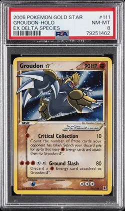 2005 POKEMON EX DELTA SPECIES GOLD STAR #111 GROUDON-HOLO PSA 8 - Image 1