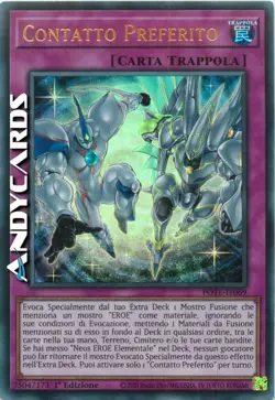 CONTATTO PREFERITO • (Favorite Contact) • Ultra R • POTE IT069 • 1Ed • Yugioh! - Image 1
