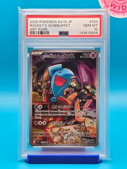 PSA 10 - 2025 POKEMON JPN SV10-GLORY OF TEAM ROCKET 103 TEAM ROCKET'S WOBBUFFET - Image 1