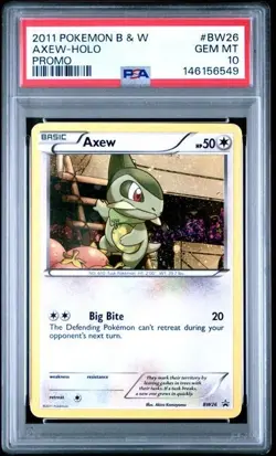 2011 POKEMON B&W PROMO #BW26 AXEW-HOLO PSA 10 GEM MINT - POP COUNT 2 - Image 1