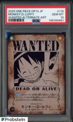 2025 One Piece OP13 Japanese Wanted Alternate Art #118 Monkey D Luffy PSA 10 - Image 1