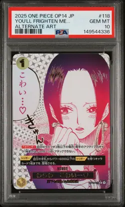 2025 ONE PIECE JPN OP14-THE AZURE SEA'S SEVEN #118 YOU'LL FRIGHTEN ME... PSA 10 - Image 1