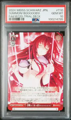 2024 WEISS SCHWARZ JPN FUJIMI FANTASIA BUNKO VOL.2 #T10 SUMMON! BOOOOOBS! PSA 10 - Image 1