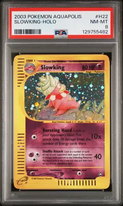 2003 POKEMON AQUAPOLIS #H22 SLOWKING-HOLO PSA 8 - Image 1