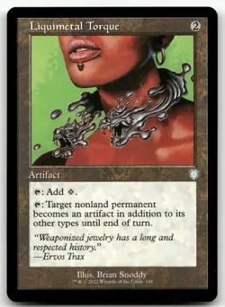 Liquimetal Torque (Retro Frame) #145 (NM) Brothers' War BRC Magic MTG - Image 1