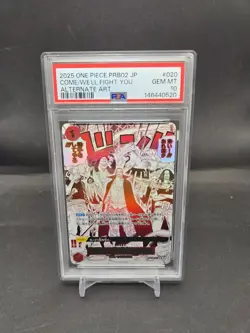 2025 ONE PIECE JAPANESE ALTERNATE ART #020 COME ON!! WE'LL FIGHT YOU!! PSA 10 - Image 1