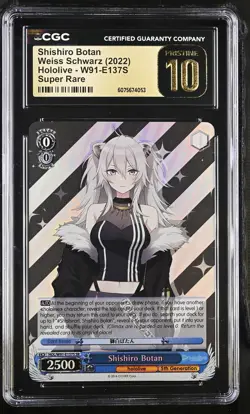 2022 WEISS SCHWARZ HOLOLIVE #W91-E137S SHISHIRO BOTAN CGC PRISTINE 10 - Image 1