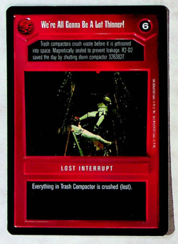 We're All Gonna Be Thinner! CCG Card - Star Wars Premier Set - Decipher - 1995 - Image 1