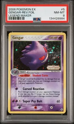 2006 POKEMON EX LEGEND MAKER #5 GENGAR-REVERSE FOIL PSA 8 - Image 1