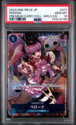2023 ONE PIECE JPN PREMIUM COLLECTION GIRLS EDITION #077 PERONA PSA 10 - Image 1