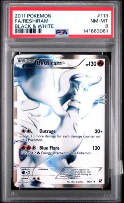 2011 POKEMON B&W #113 FULL ART/RESHIRAM PSA 8 - Image 1