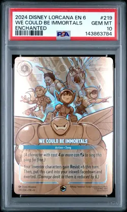 2024 DISNEY LORCANA EN 6-AZURITE SEA ENCHANTED #219 WE COULD BE IMMORTALS PSA 10 - Image 1