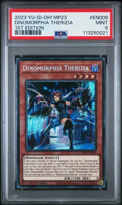 2023 YU-GI-OH! MP 23 1ST EDITION #EN009 DINOMORPHIA THERIZIA PSA 9 - Image 1