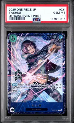 2025 ONE PIECE JAPANESE PROMOS OFFICIAL EVENT PRIZE #031 TASHIGI PSA 10 - Image 1
