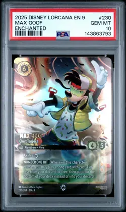 2025 DISNEY LORCANA EN 9-FABLED ENCHANTED #230 MAX GOOF - CHART TOPPER PSA 10 - Image 1