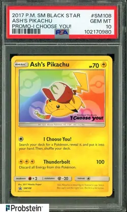 2017 Pokemon SM Black Star Promo I Choose You! #SM108 Ash's Pikachu PSA 10 - Image 1