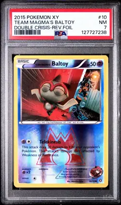 2015 POKEMON XY DOUBLE CRISIS #10 TEAM MAGMA'S BALTOY-REVERSE FOIL PSA 7 - Image 1