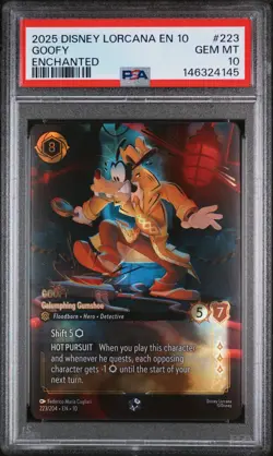 PSA 10 DISNEY LORCANA EN-10 WHISPERS IN THE WELL 223 GOOFY - GALUMPHING GUMSHOE - Image 1