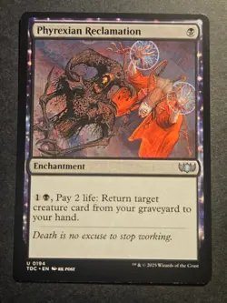 Phyrexian Reclamation U Commander: Tarkir: Dragonstorm 0194 NM - Image 1