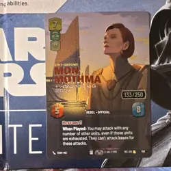 Star Wars Unlimited Mon Mothma Unit-Ground Card 133/250 serialized - Image 1